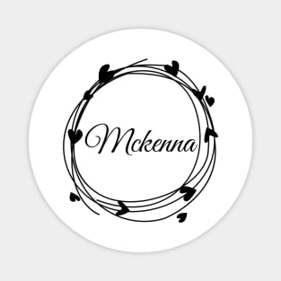 Mckenna name cute design Magnet